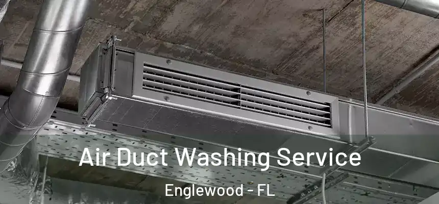  Air Duct Washing Service Englewood - FL